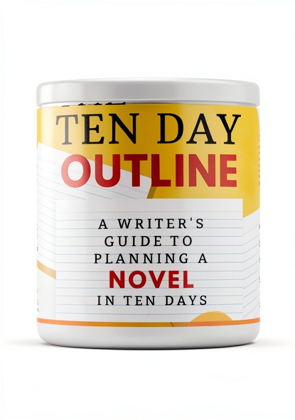 The Ten Day Novelist: A Writing Guide by The Novel Smithy, LLC-0